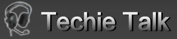 Techie Talk